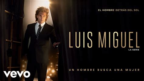 un hombre buscando una mujer luis miguel|luis miguel youtube.